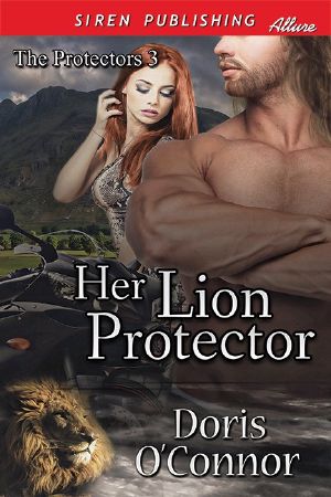 [The Protectors 03] • Her Lion Protector